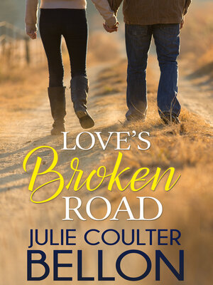 cover image of Love's Broken Road (Lincoln Love Stories #1)